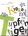 Hoffmann, Gabriela - Krokonil und Tupfentiger