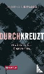 Batlogg, Andreas R. - Durchkreuzt