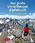 Bechtold, Heike - Das große Vorarlberger Gipfelbuch