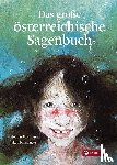  - Das große österreichische Sagenbuch
