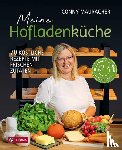 Mauracher, Conny - Meine Hofladenküche