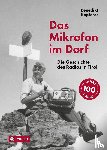 Kapferer, Benedikt - Das Mikrofon im Dorf