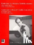 Levin, Robert - Kadenzen zu Mozarts Violinkonzerten