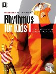 Filz, Richard - Rhythmus für Kids. Band 1