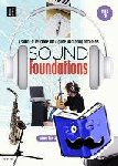 Cornick, Mike, Rae, James - Sound Foundations with CD - A source of reference and a guide for aspiring composers - english