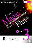  - Die neue Magic Flute 3 mit CD