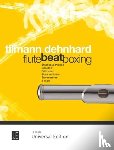 Dehnhard, Tilmann - Flutebeatboxing