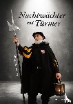 Metzner, Ulrich - Nachtwächter und Türmer