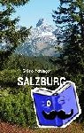 Seitlinger, Gabriel - Salzburg Summits - Wandern, Radeln, Skibergsteigen