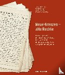  - Neue Grenzen - alte Rechte