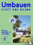 Rodlauer, Caroline - Umbauen statt neu bauen
