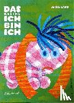 Lobe, Mira - Das kleine Ich bin ich