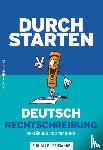 Cerwenka, Ewald, Krenn, Sandra - Durchstarten Deutsch Rechtschreibung - Erklärung und Training
