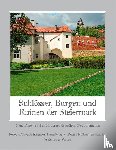 Kramer-Drauberg, Barbara, Szakmary, Heribert - Schlösser, Burgen und Ruinen der Steiermark 1