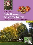 Kemptner, Erika - So helfen und heilen die Bäume