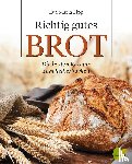 Lipp, Eva Maria - Richtig gutes Brot