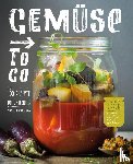 Hofmann, Thomas - Gemüse to go