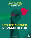 Gampe, Jonas - Letzter Ausweg: Permakultur