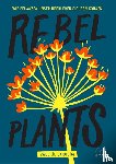 Jarolim, Valerie - Rebel Plants