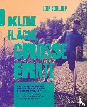 Schleep, Leon - Kleine Fläche, große Ernte