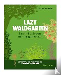 Allenspach, Scarlet - Der geniale Waldgarten - einmal anlegen, immer ernten