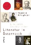 Kriegleder, Wynfrid - Eine kurze Geschichte der Literatur in Österreich