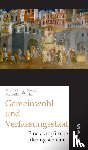 Metzeltin, Michael, Thir, Margit - Gemeinwohl und Verfassungsstaat