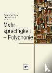  - Mehrsprachigkeit - Polyphonie
