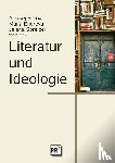  - Literatur und Ideologie