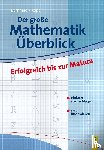 Bernhard, Martin, Kopp, Günther - Der grosse Mathematik-Überblick