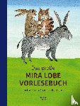 Lobe, Mira - Das große Mira Lobe Vorlesebuch