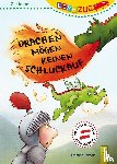 Jarosz, Daniela - LESEZUG/2. Klasse: Drachen mögen keinen Schluckauf