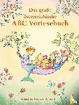 Treiber, Jutta, Sklenitzka, Franz Sales, Hämmerle, Susa, Hula, Kai Aline - Das große ABC-Vorlesebuch