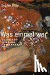 Lillie, Sophie - Was einmal war
