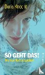 Knecht, Doris - So geht das!