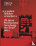 - »In gutem Glauben erworben«