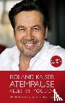 Kaiser, Roland - Roland Kaiser - Atempause