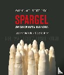 Jäger, Waltraud - Spargel zwischen Alpen und Adria