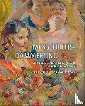  - Menschheitsdämmerung