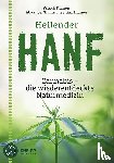 Thurner, Alexander, Thurner, Bettina, Thurner, Patrick - Heilender Hanf