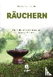 Kaindlstorfer, Friedrich - Räuchern