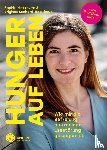 Matkovits, Sophie, Lenhard-Backhaus, Brigitte - Hunger auf Leben