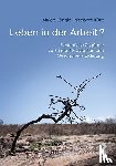 Längle, Alfried, Künz, Ingeborg - Leben in der Arbeit?