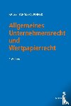 Kalss, Susanne, Schauer, Martin, Winner, Martin - Allgemeines Unternehmensrecht und Wertpapierrecht