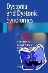 Petr Kanovsky, Kailash P. Bhatia, Raymond L. Rosales - Dystonia and Dystonic Syndromes