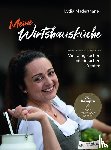 Maderthaner, Lydia - Meine Wirtshausküche