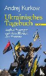 Kurkow, Andrej - Ukrainisches Tagebuch