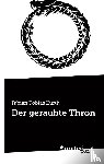 Kurth, Fabian Tobias - Der geraubte Thron