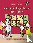  - Das große kleine Buch: Weihnachtsgedichte für Kinder