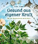Gasperl, Hans - Gesund aus eigener Kraft